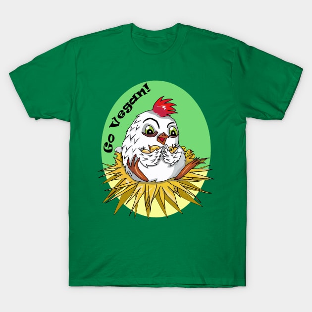 Mother hen says Go Vegan! T-Shirt by cuisinecat